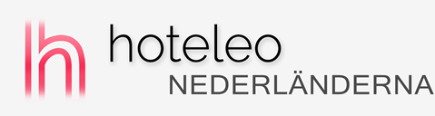 Hotell i Nederländerna - hoteleo