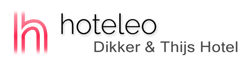 hoteleo - Dikker & Thijs Hotel